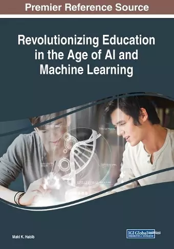 Revolutionizing Education in the Age of AI and Machine Learning cover