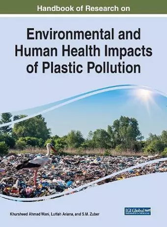 Handbook of Research on Environmental and Human Health Impacts of Plastic Pollution cover