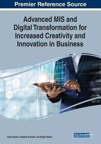Advanced MIS and Digital Transformation for Increased Creativity and Innovation in Business cover