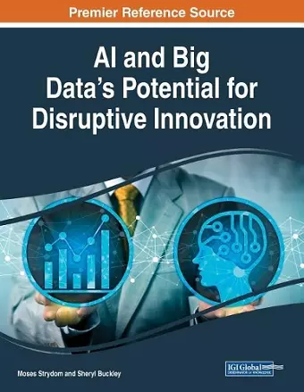 AI and Big Data's Potential for Disruptive Innovation cover