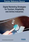 Digital Marketing Strategies for Tourism, Hospitality, and Airline Industries cover