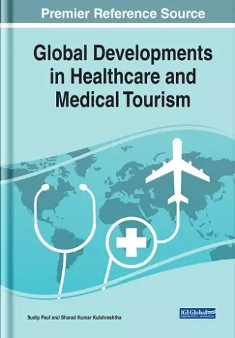 Global Developments in Healthcare and Medical Tourism cover