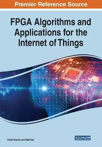 FPGA Algorithms and Applications for the Internet of Things cover