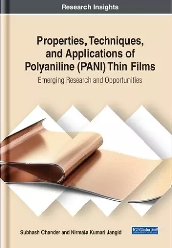 Properties, Techniques, and Applications of Polyaniline (PANI) Thin Films cover