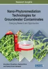 Nano-Phytoremediation Technologies for Groundwater Contaminates cover