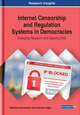 Internet Censorship and Regulation Systems in Democracies cover