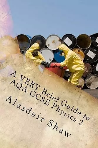 A VERY Brief Guide to AQA GCSE Physics 2 cover