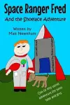 Space Ranger Fred and The Shoelace Adventure cover