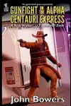 Gunfight on the Alpha Centauri Express cover