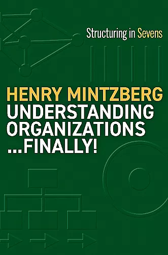Understanding Organizations--Finally! cover
