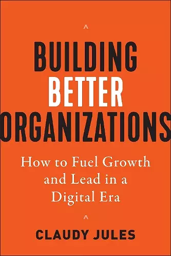 Building Better Organizations cover