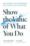 Show the Value of What You Do cover
