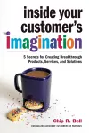 Inside Your Customer's Imagination cover