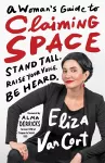 A Woman's Guide to Claiming Space cover