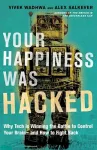 Your Happiness Was Hacked cover