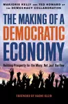 The Making of a Democratic Economy cover