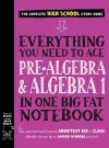 Everything You Need to Ace Pre-Algebra and Algebra I in One Big Fat Notebook cover