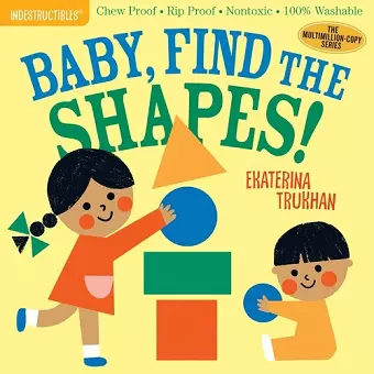 Indestructibles: Baby, Find the Shapes! cover