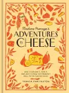 Madame Fromage's Adventures in Cheese cover