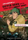 Victor Dowd and the World War II Ghost Army, Library Edition cover