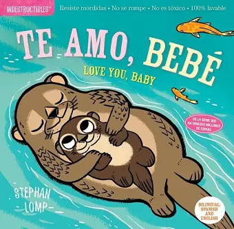 Indestructibles: Te amo, bebé / Love You, Baby cover