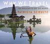 Why We Travel cover