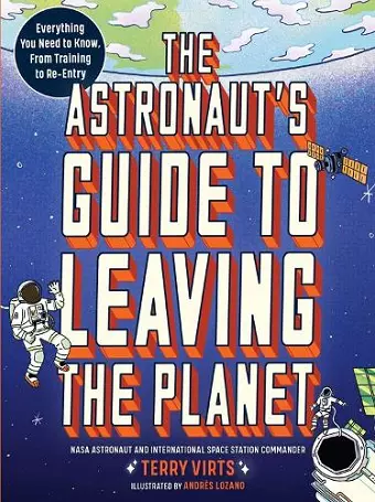 The Astronaut's Guide to Leaving the Planet cover