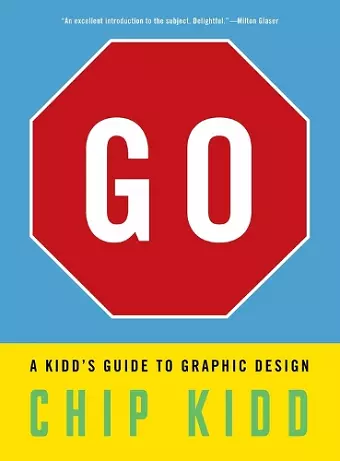 Go: A Kidd’s Guide to Graphic Design cover