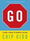 Go: A Kidd’s Guide to Graphic Design cover