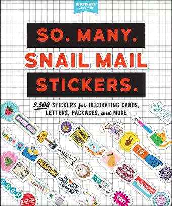 So. Many. Snail Mail Stickers. cover