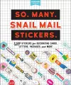 So. Many. Snail Mail Stickers. cover