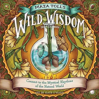 Maia Toll's Wild Wisdom Wall Calendar 2024 cover
