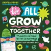 We All Grow Together Wall Calendar 2025 cover