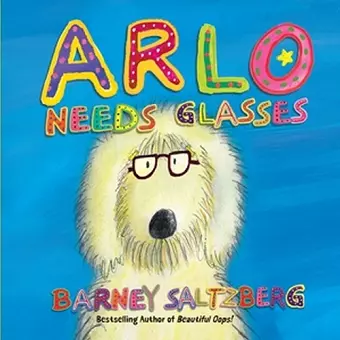 Arlo Needs Glasses (Revised Edition) cover