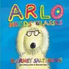 Arlo Needs Glasses (Revised Edition) cover