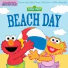 Indestructibles: Sesame Street: Beach Day cover