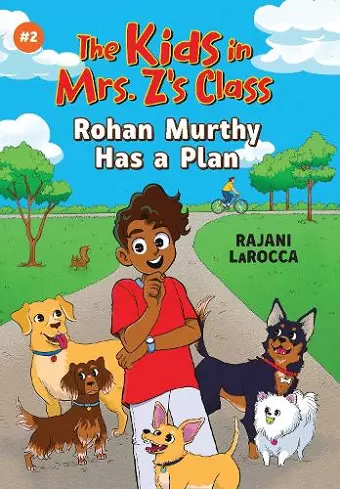 Rohan Murthy Has a Plan (The Kids in Mrs. Z's Class #2) cover