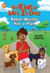 Rohan Murthy Has a Plan (The Kids in Mrs. Z's Class #2) cover