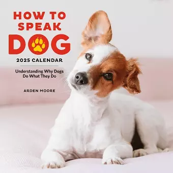 How to Speak Dog Wall Calendar 2025 cover