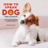 How to Speak Dog Wall Calendar 2025 cover