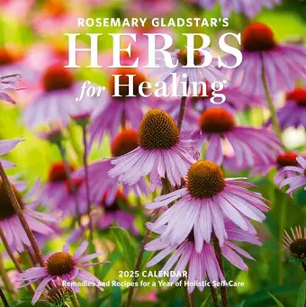 Rosemary Gladstar's Herbs for Healing Wall Calendar 2025 cover