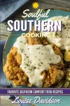 Soulful Southern Cooking cover