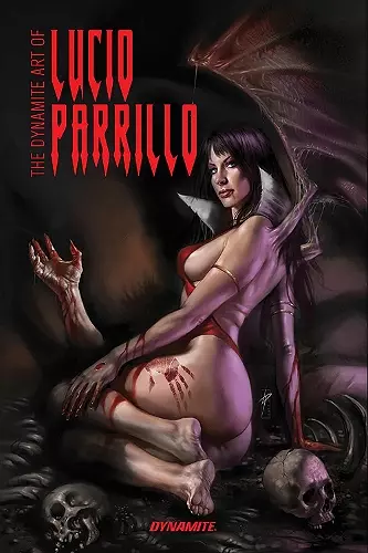 The Dynamite Art of Lucio Parrillo cover