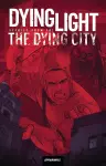 Dying Light: Stories From the Dying City cover