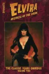 Elvira Mistress of the Dark: The Classic Years Omnibus Vol. 2 cover