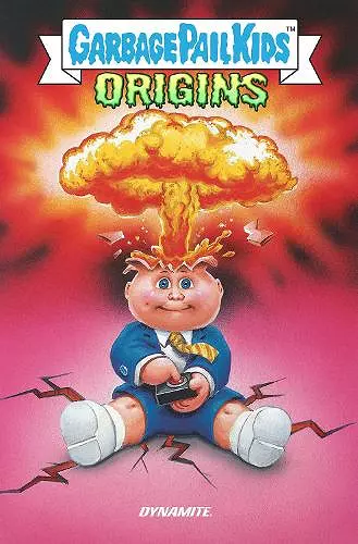 Garbage Pail Kids: Origins HC cover