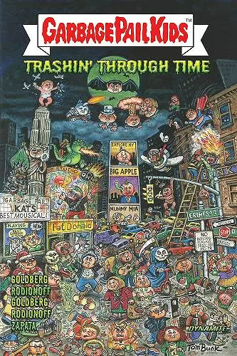 GARBAGE PAIL KIDS: Trashin' Through Time cover