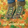 Our Weekend Walk cover