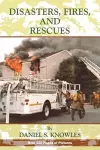 Disasters, Fires and Rescues cover