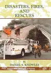 Disasters, Fires and Rescues cover